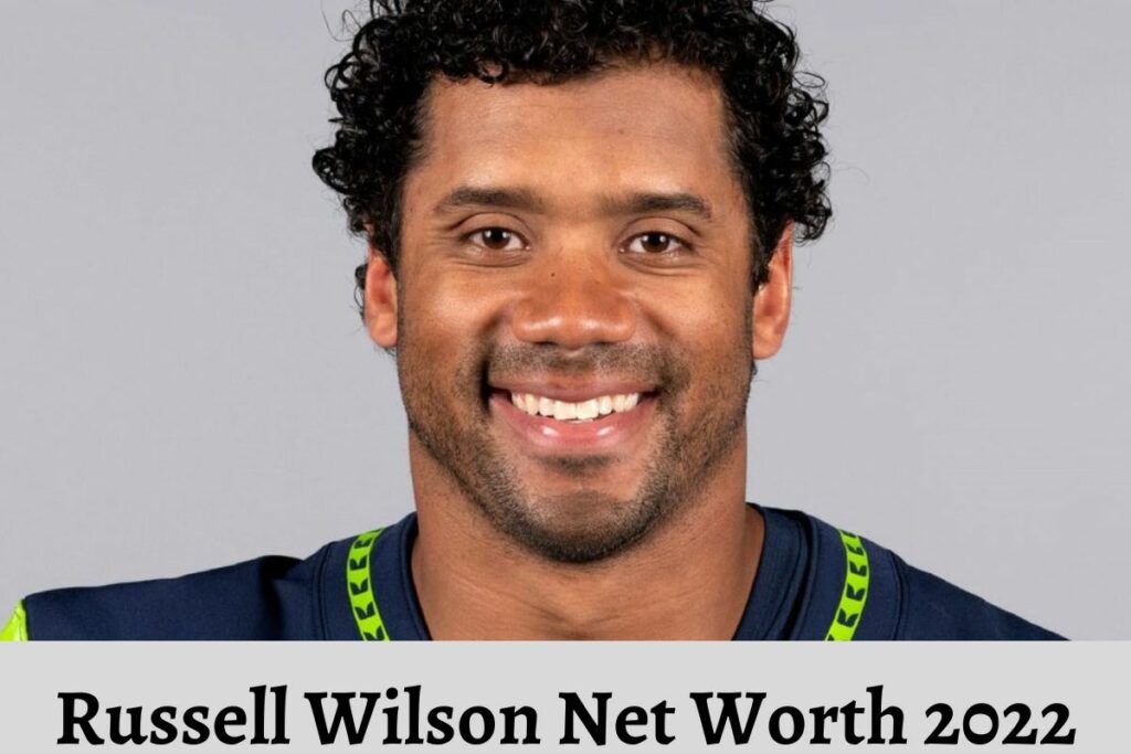 Russell Wilson Net Worth 2022