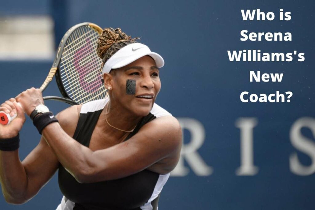 who is serena williams coach