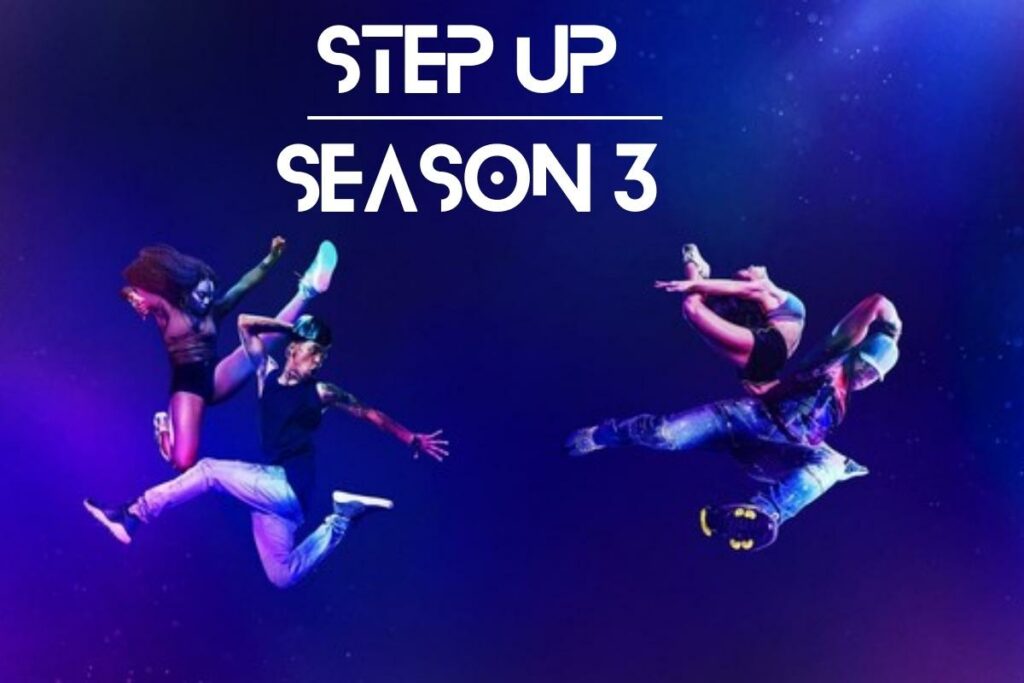 Step Up Season 3