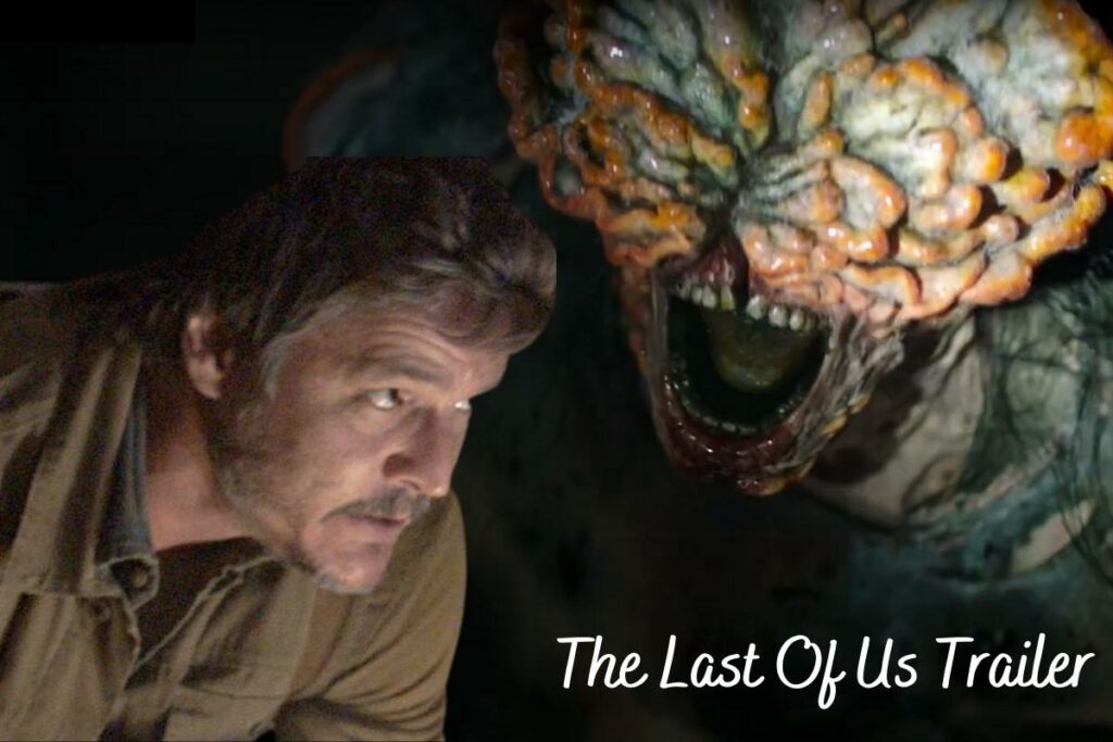 The Last Of Us Trailer