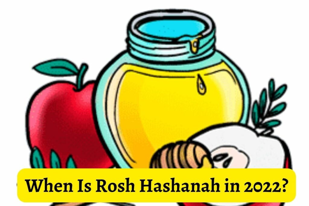 When Is Rosh Hashanah in 2022