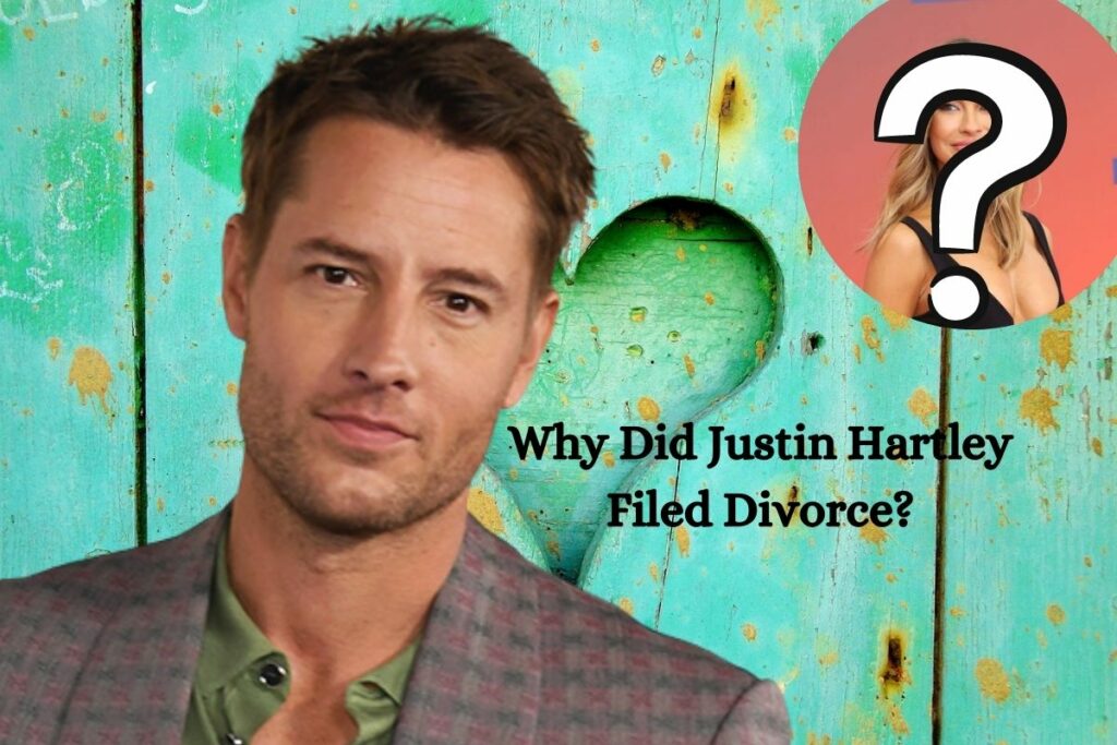 Why Did Justin Filed Divorce