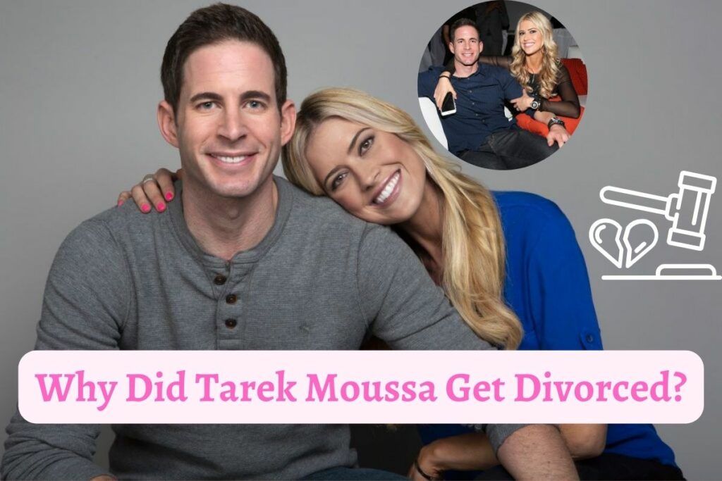 Why Did Tarek Moussa Get Divorced?