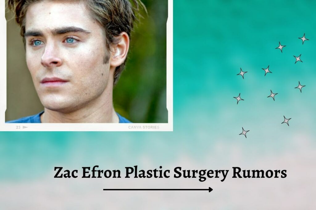 Zac Efron Plastic Surgery Rumors