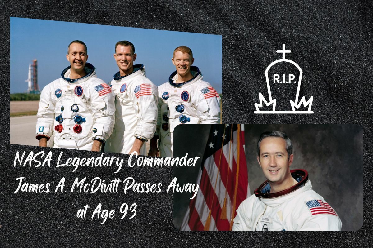 NASA Legendary Commander James A. McDivitt Passes Away at Age 93