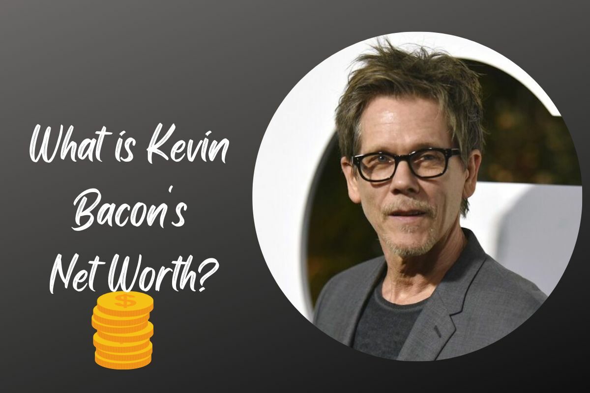 What is Kevin Bacon's Net Worth?