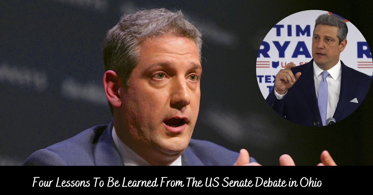 Four Lessons To Be Learned From The US Senate Debate in Ohio