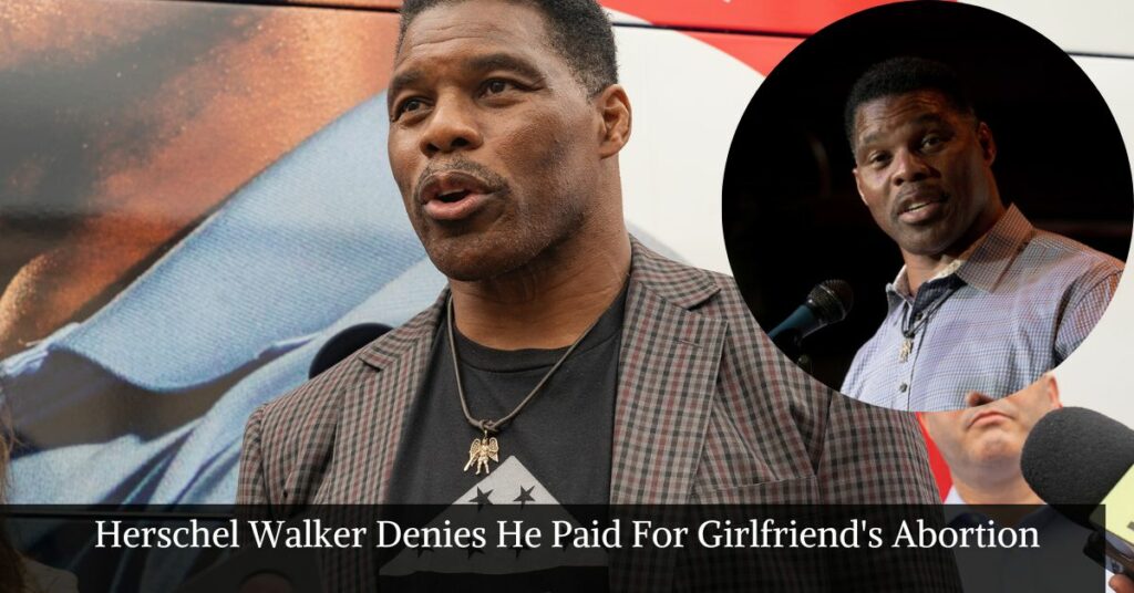 Herschel Walker Denies He Paid For Girlfriend's Abortion
