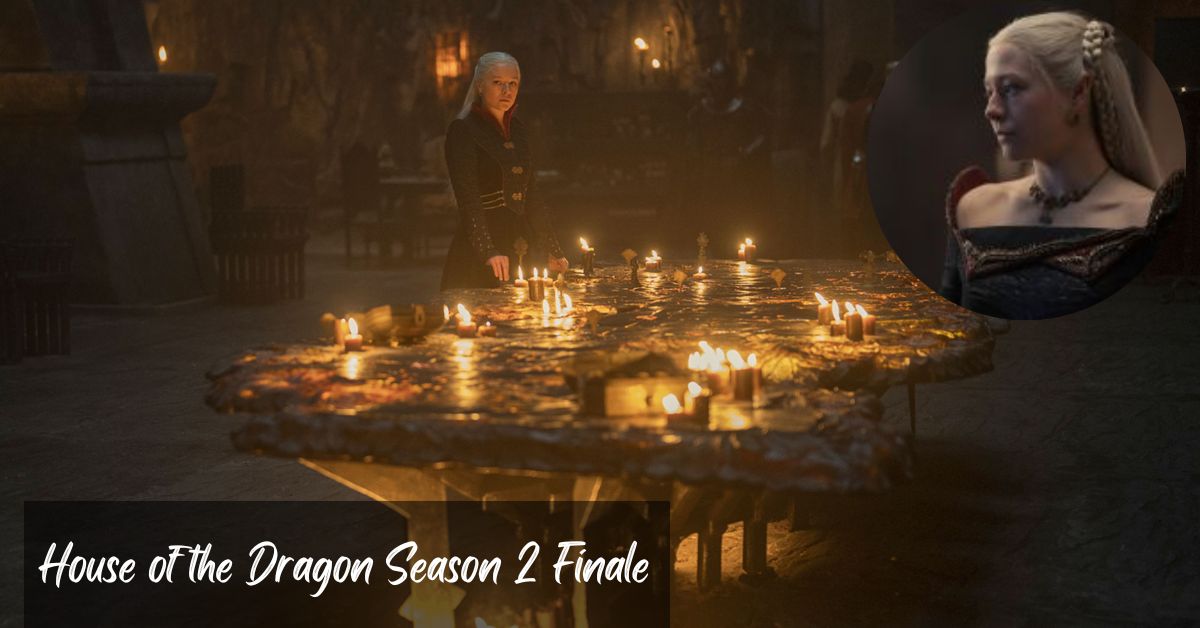 House of the Dragon Season 2 Finale