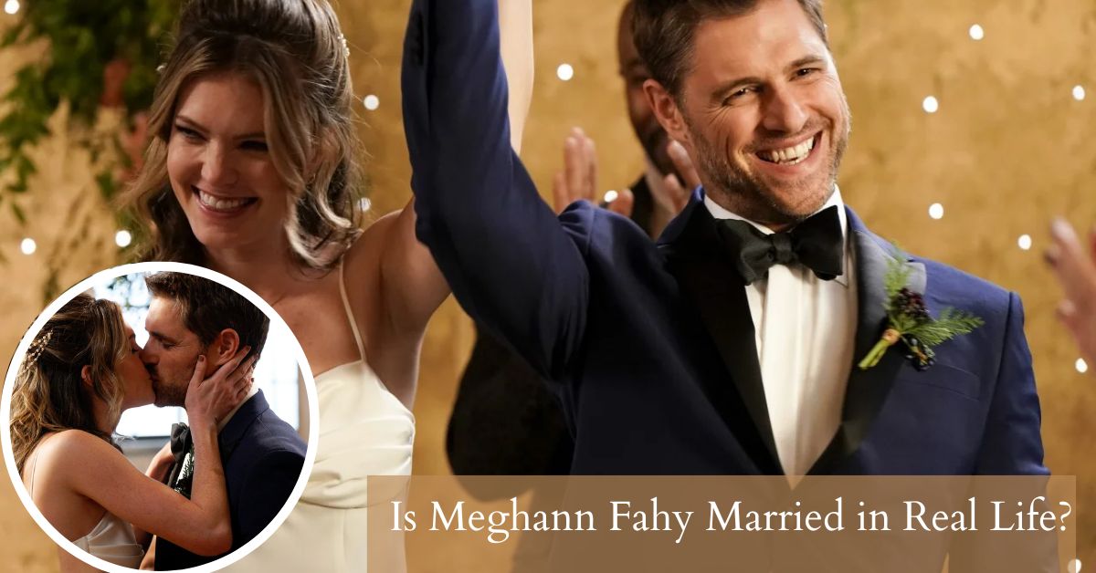 Is Meghann Fahy Married in Real Life