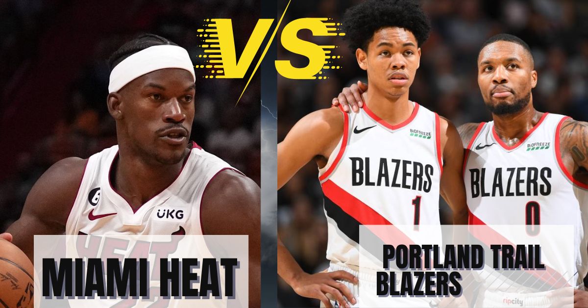 Miami Heat vs. Portland Trail Blazers