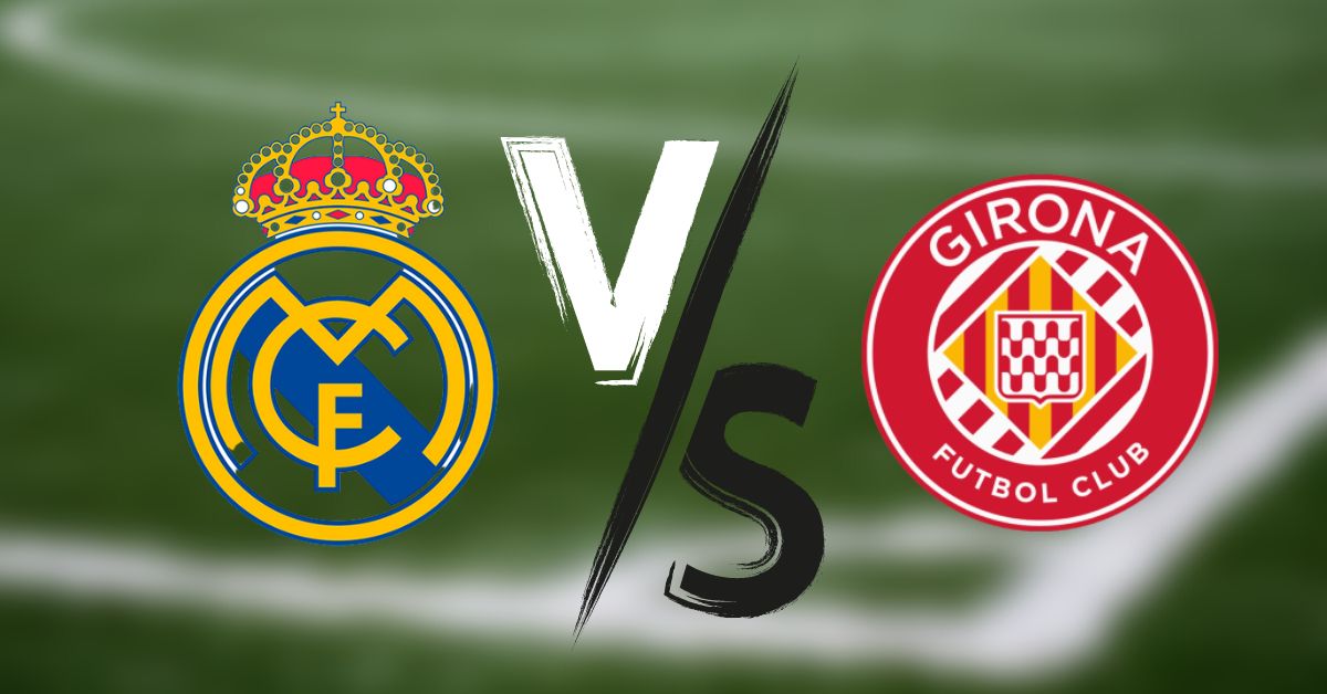 Real Madrid vs. Girona