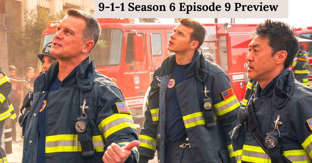 9-1-1 Season 6 Episode 9 Preview