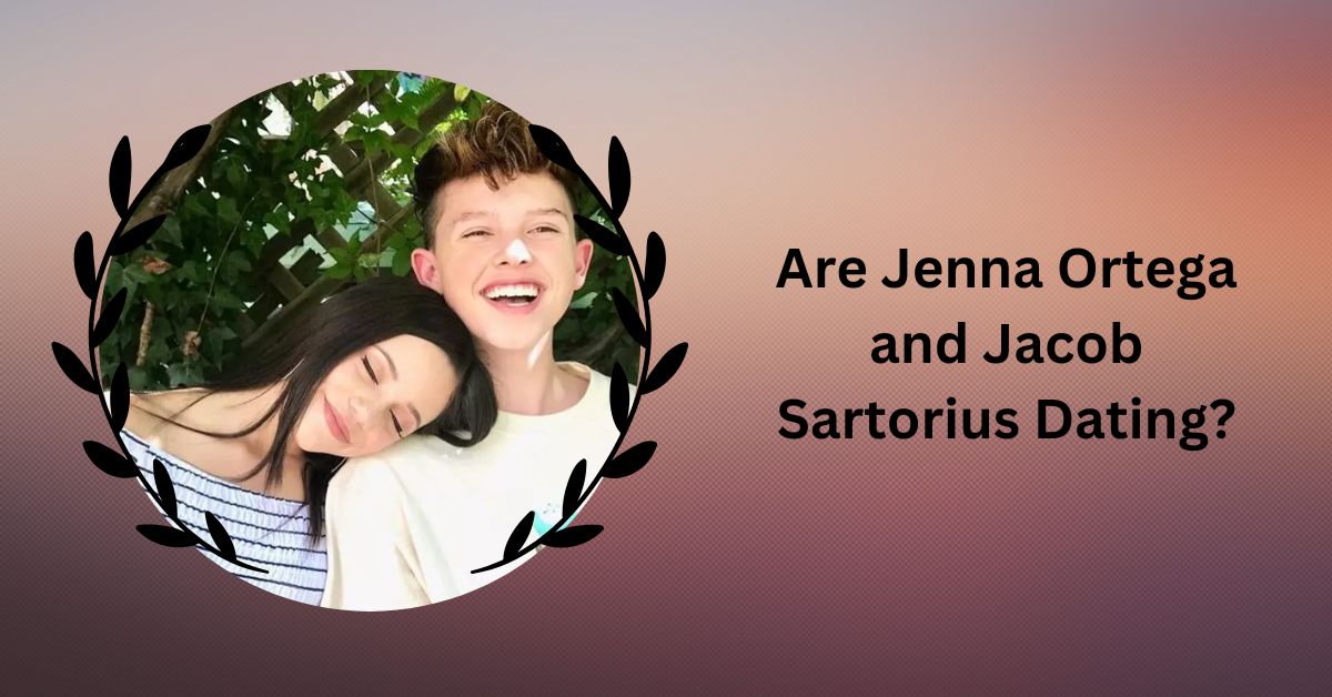 Are Jenna Ortega and Jacob Sartorius Dating?