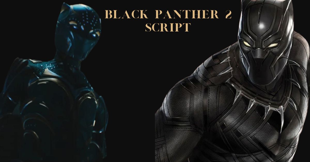 Black Panther 2 Script