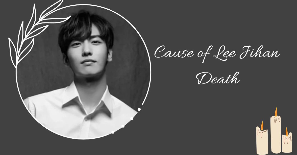 Cause of Lee Jihan Death