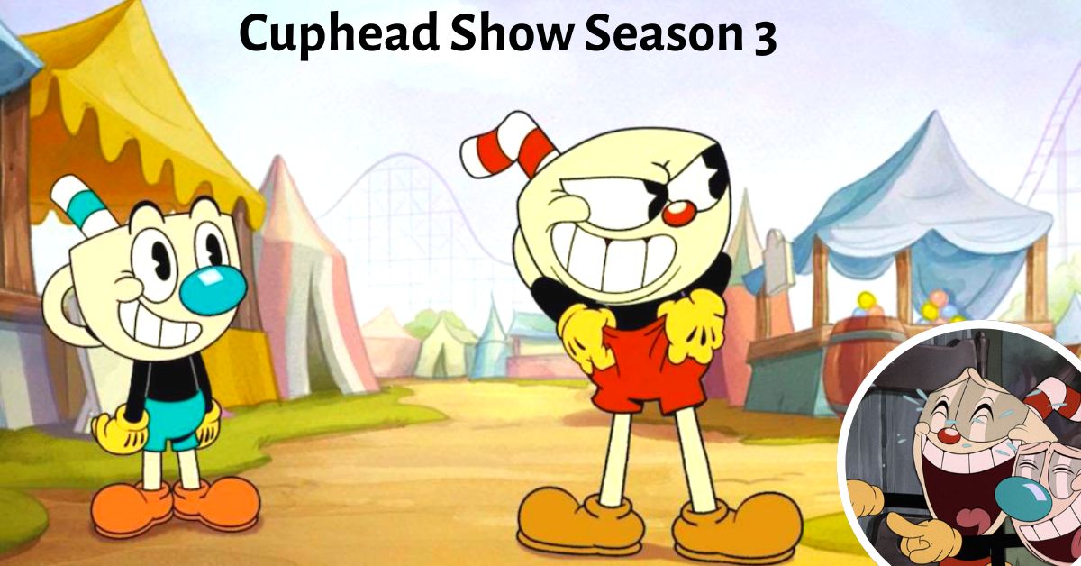 Cuphead Show Season 3