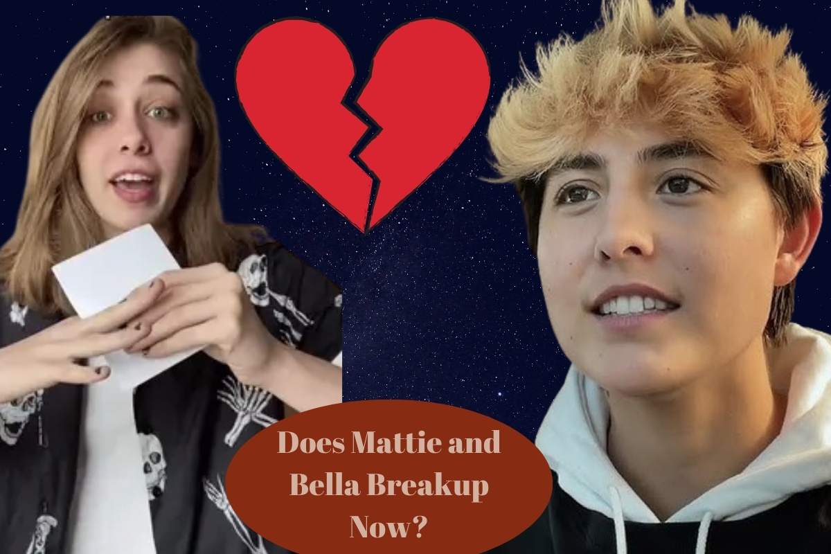 did bella and mattie break up