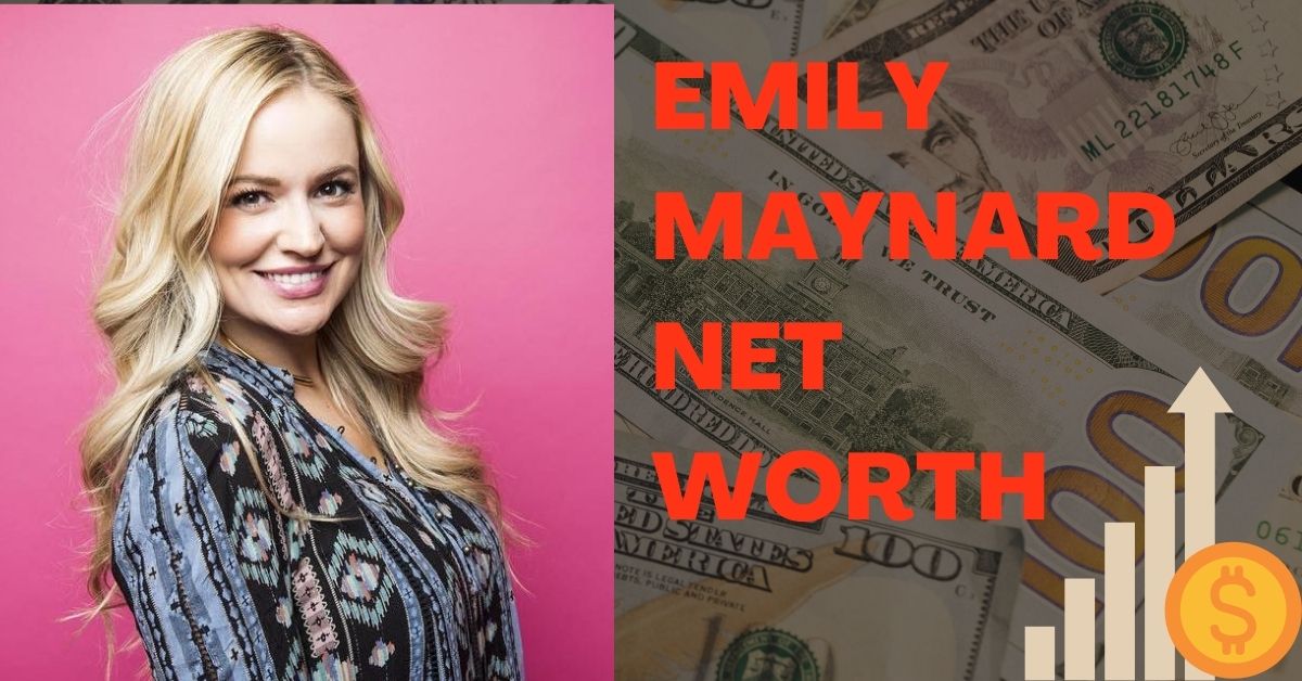 Emily Maynard Net Worth