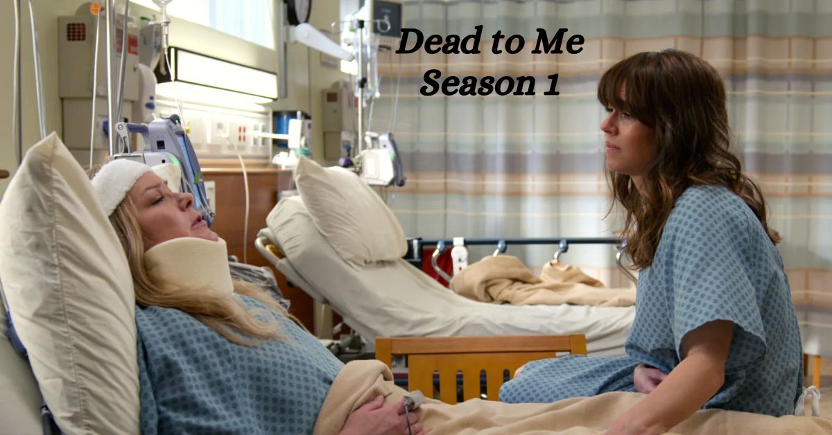 Dead to Me Season 1 
