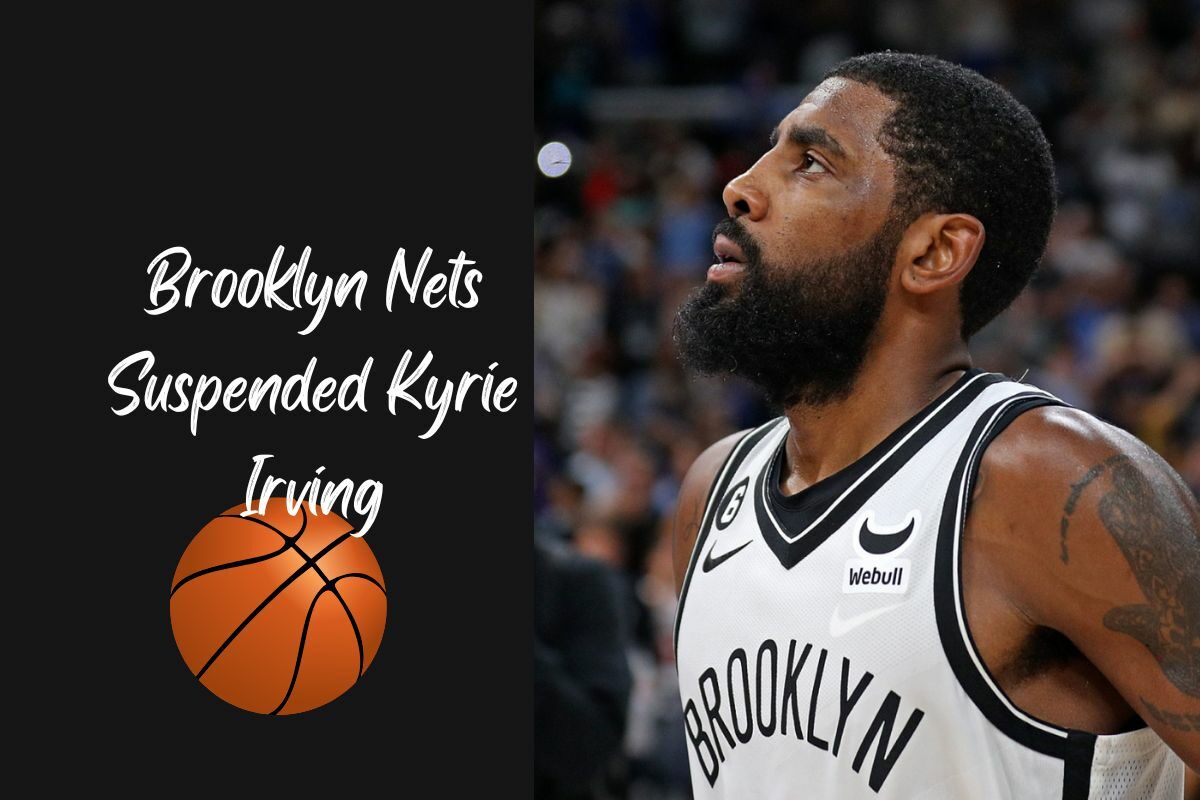 Brooklyn Nets Suspended Kyrie