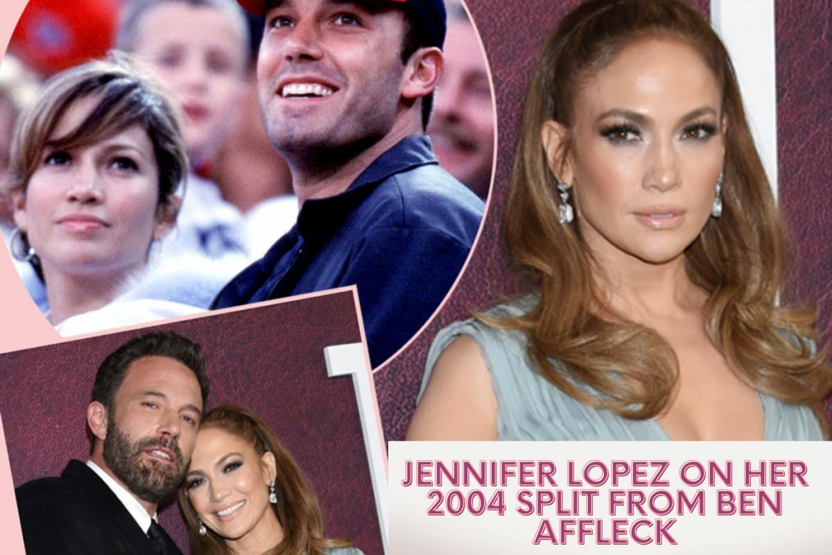 Jennifer Lopez on her 2004 split from Ben Affleck