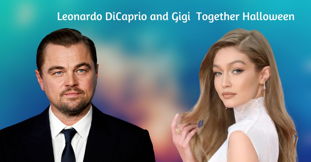 Leonardo DiCaprio and Gigi Together Halloween