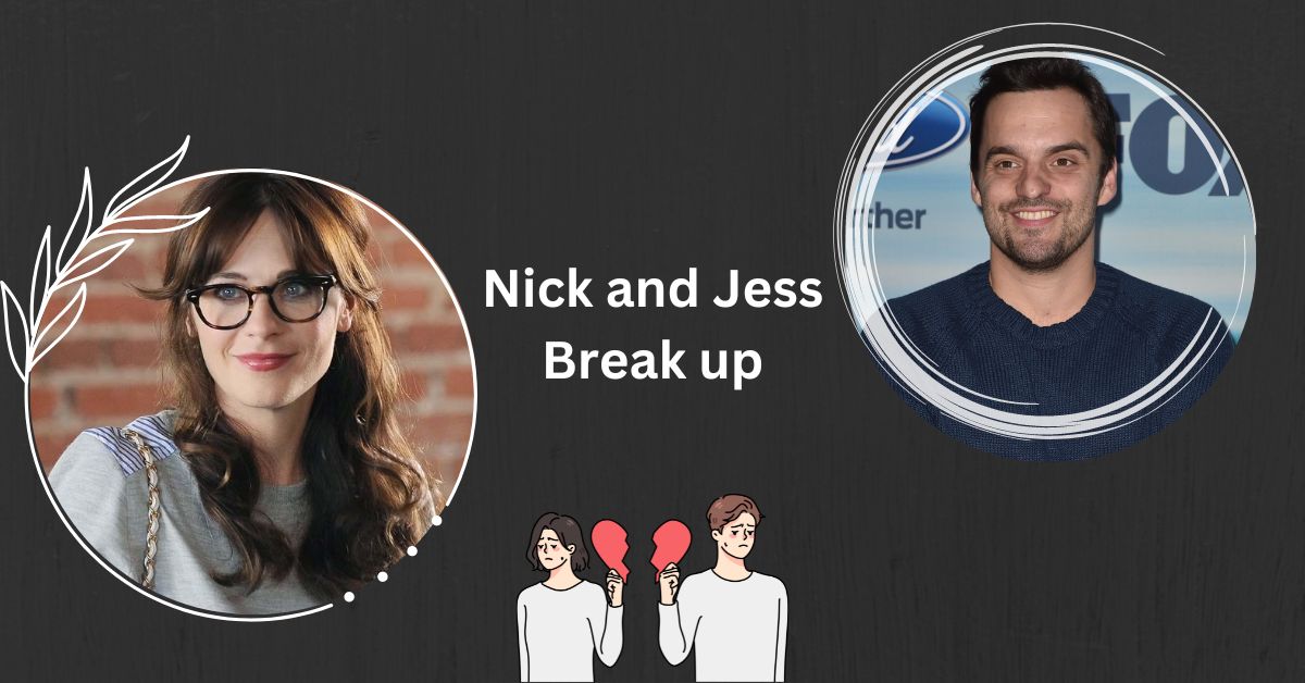 Nick and Jess Break up