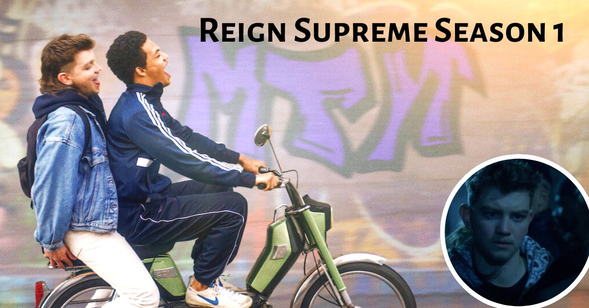 Reign Supreme Season 1
