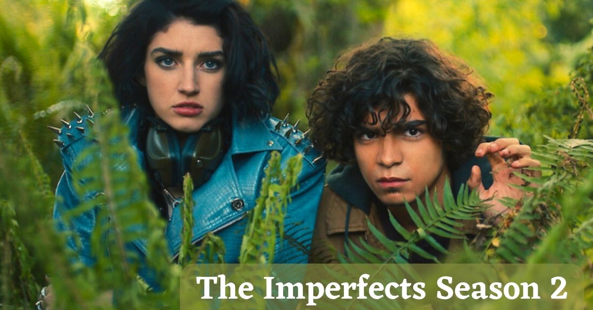 The Imperfects Season 2: Why is Netflix Not Renewing this Series for a New Season?
