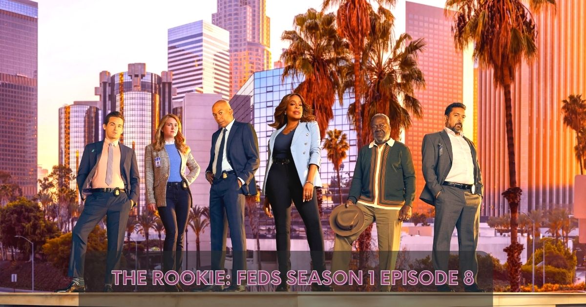 The Rookie Feds Season 1 Episode 8