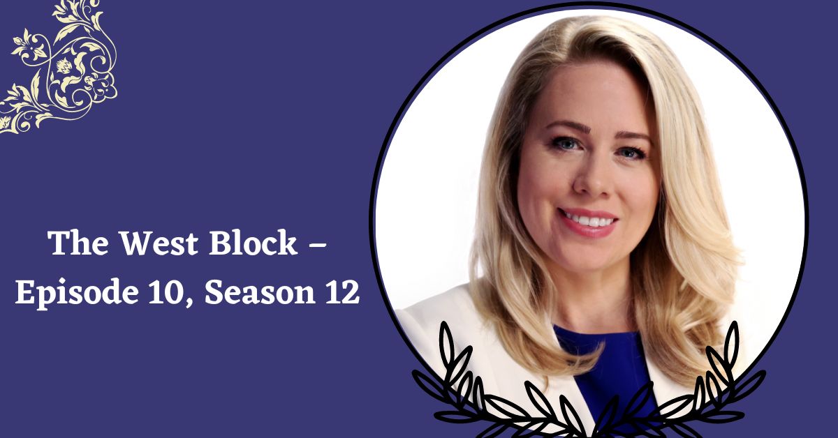The West Block – Episode 10, Season 12