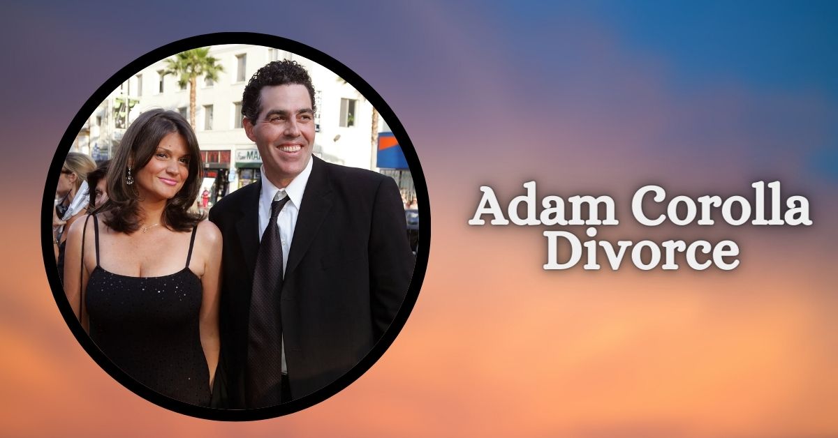 Adam Corolla Divorce