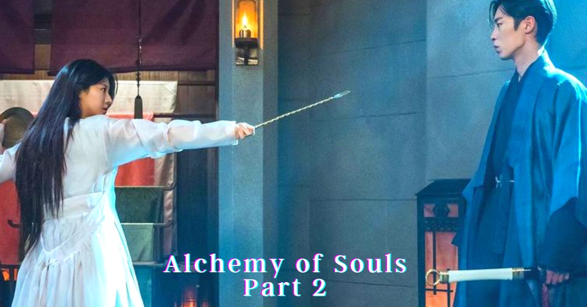 Alchemy of Souls Part 2