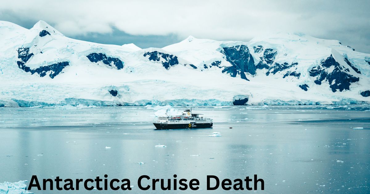 Antarctica Cruise Death