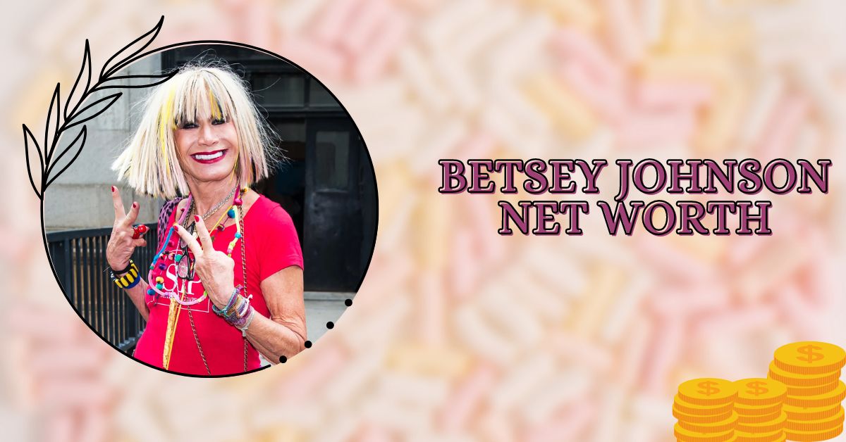 Betsey Johnson Net Worth How Rich is Brian Reynolds' Wife?