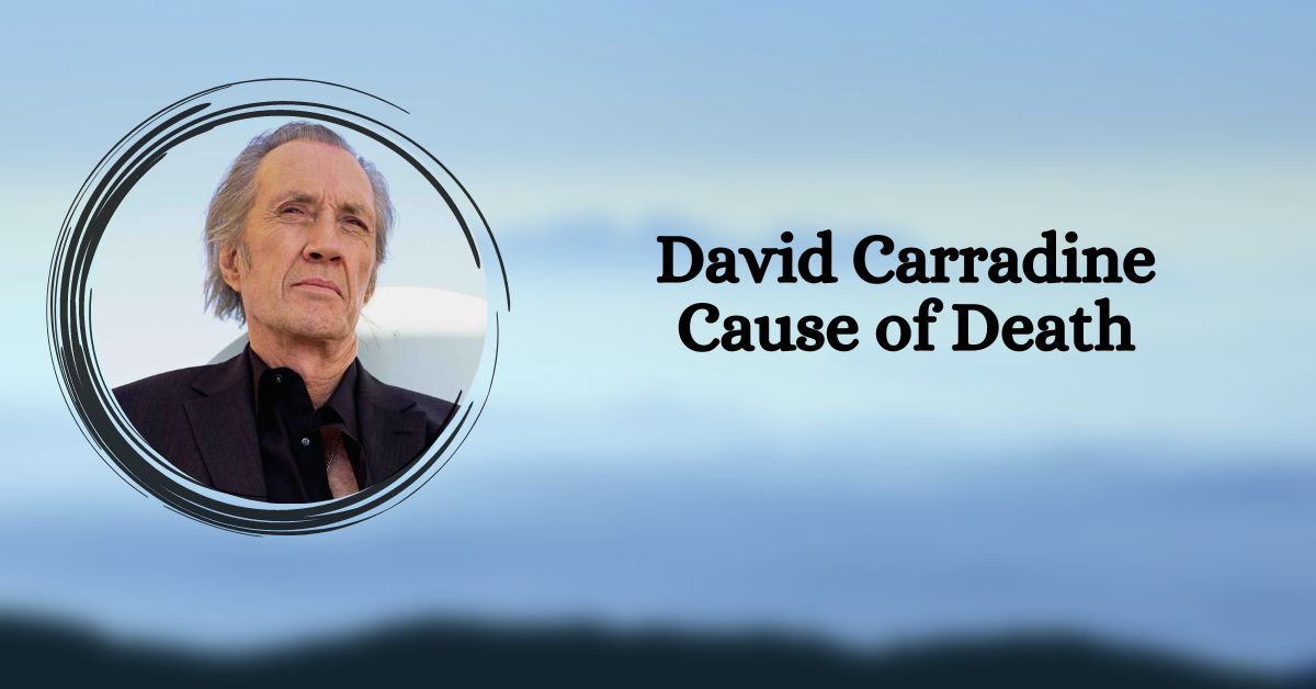 David Carradine Cause of Death
