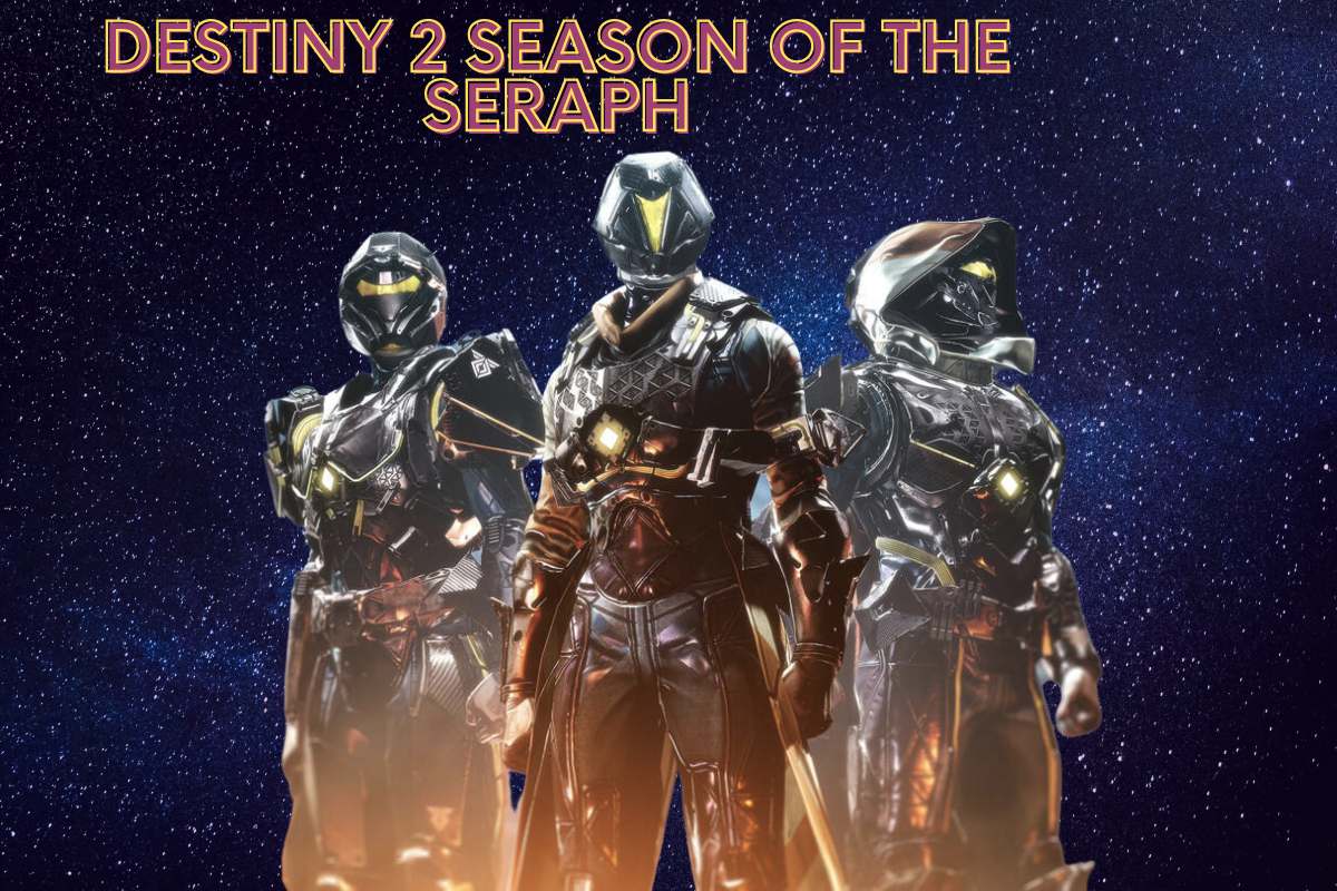 Destiny 2 Season Of The Seraph