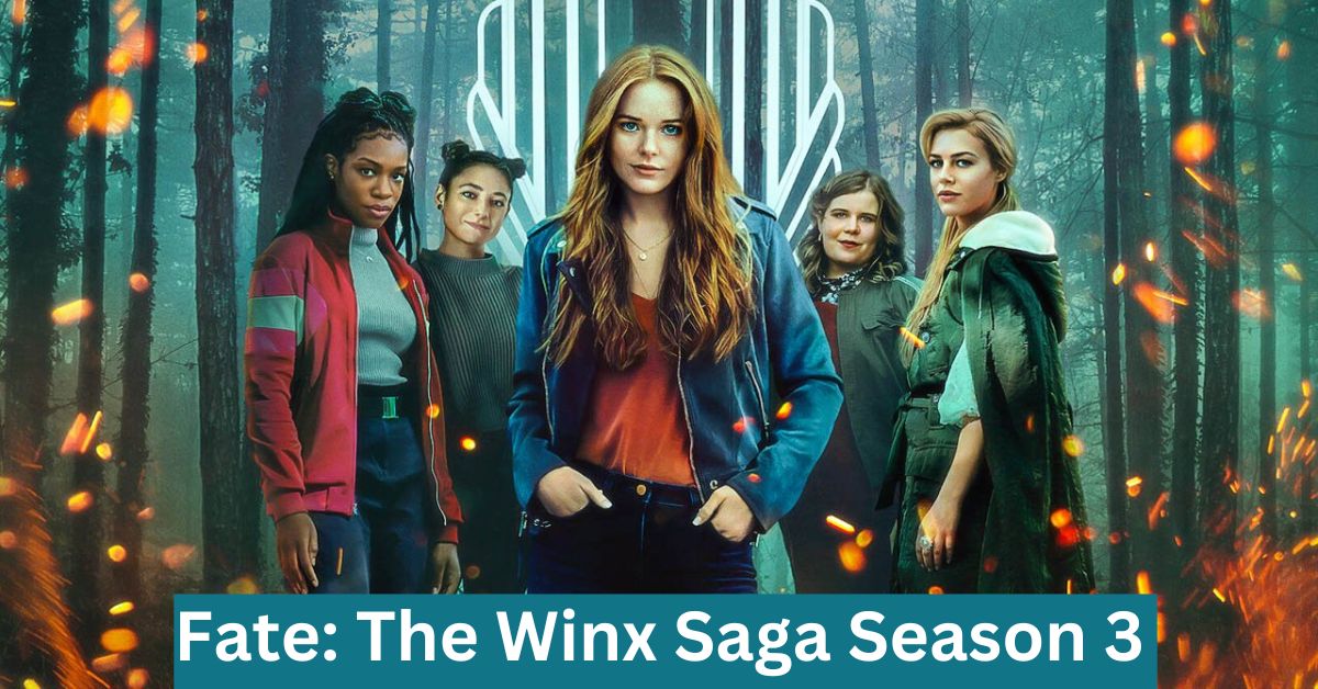 Fate The Winx Saga Season 3
