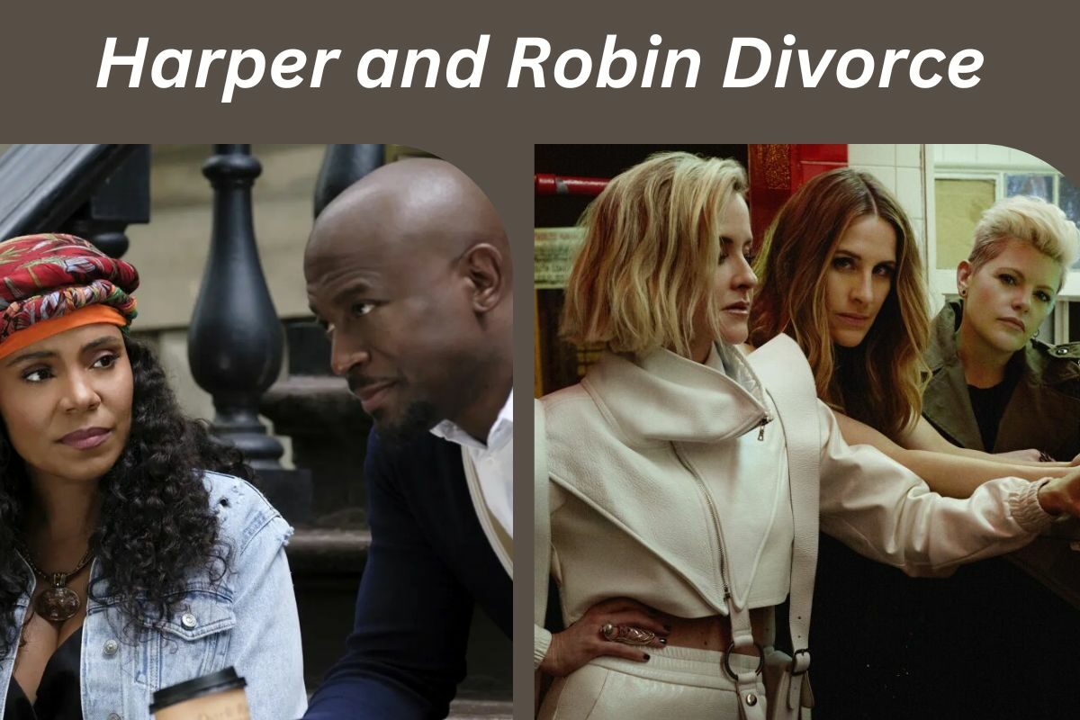 Harper and Robin Divorce