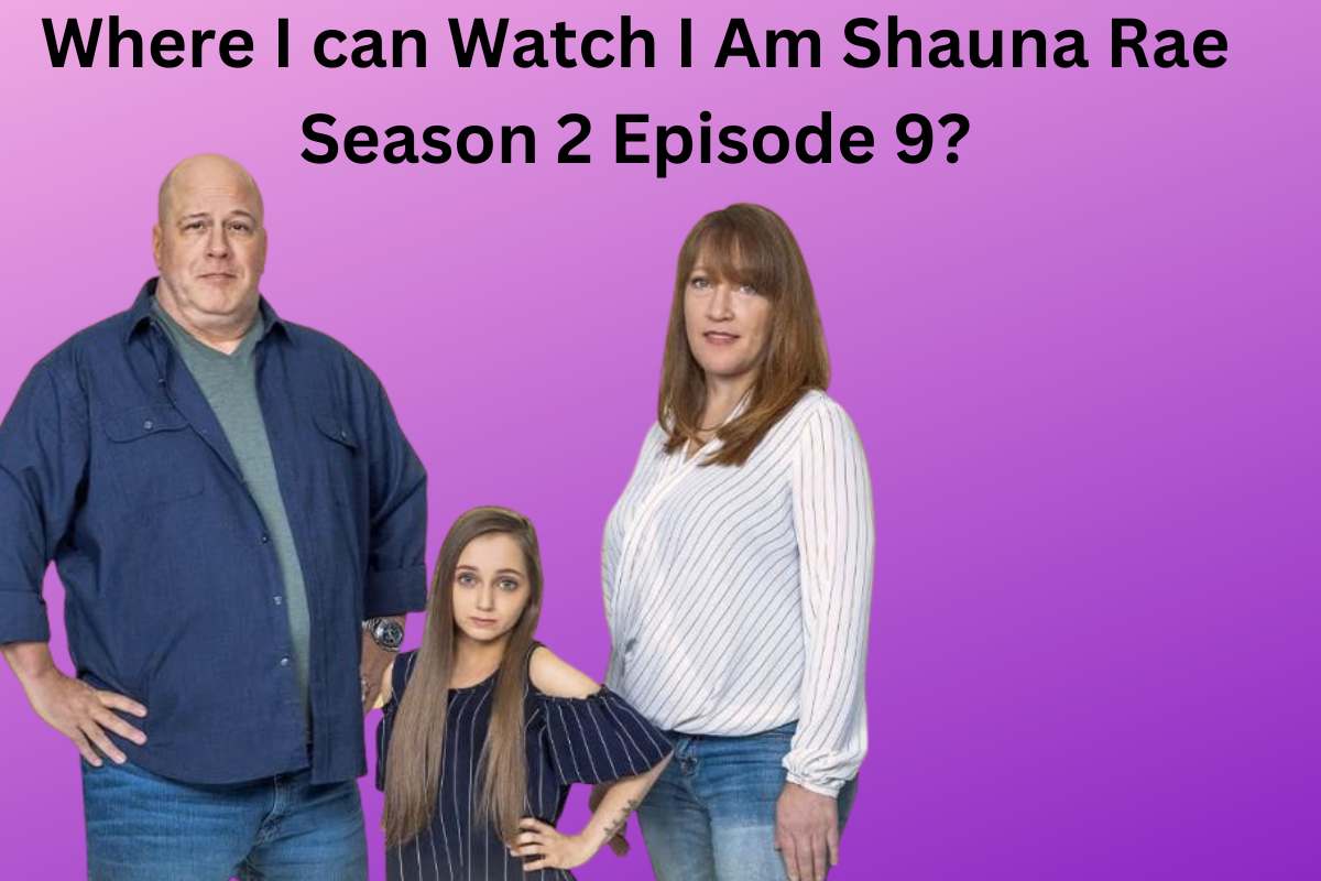  I Am Shauna Rae Season 2 