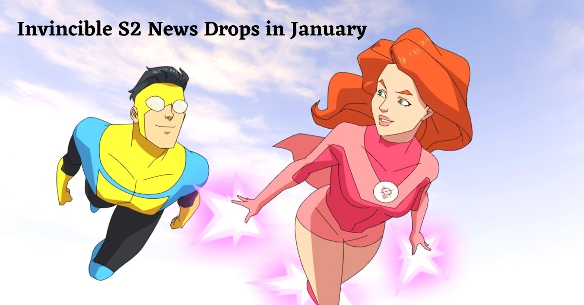Invincible S2 News Drop in January