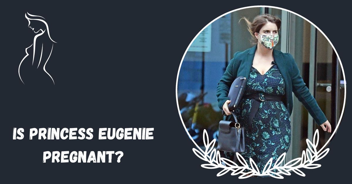 Is Princess Eugenie Pregnant