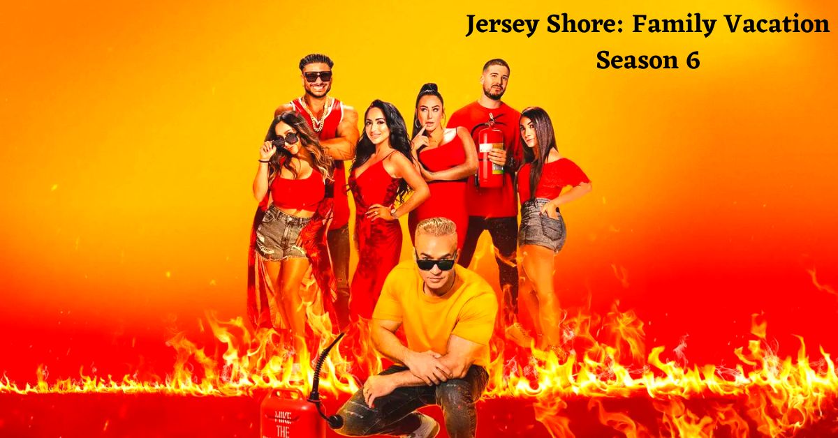 Jersey Shore: Family Vacation Season 6