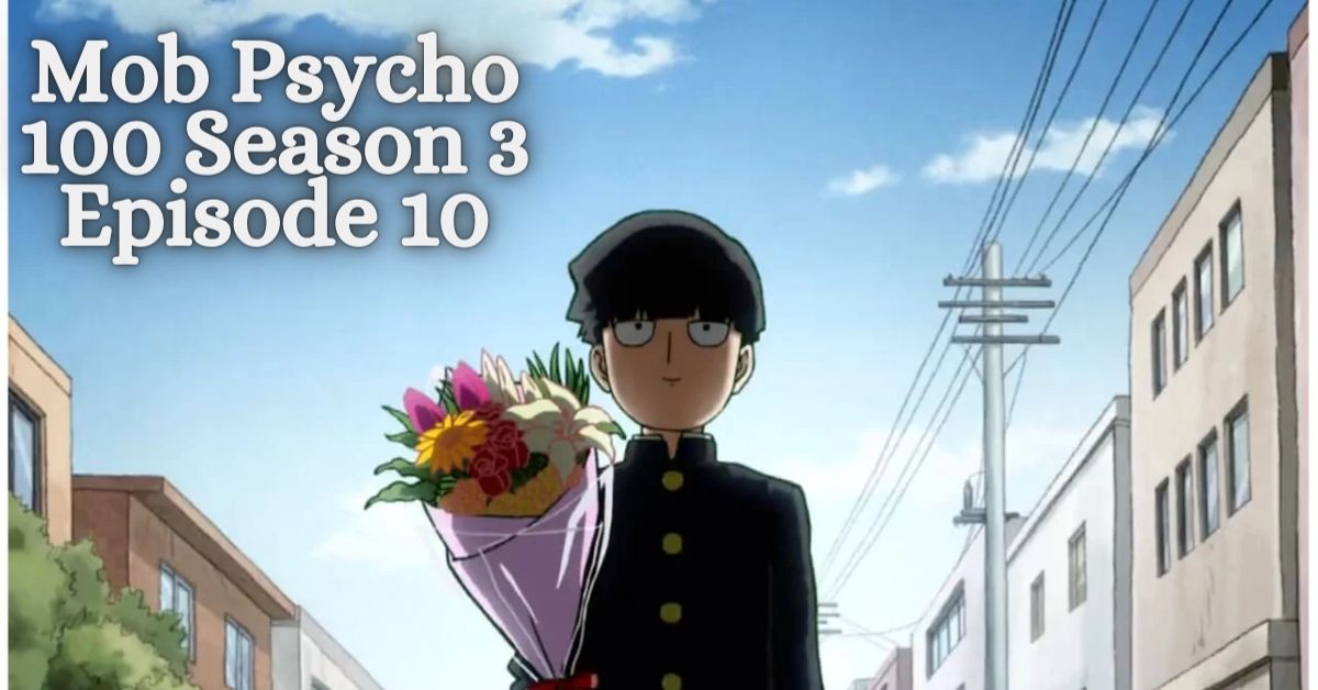 Mob Psycho 100 Season 3 Episode 10