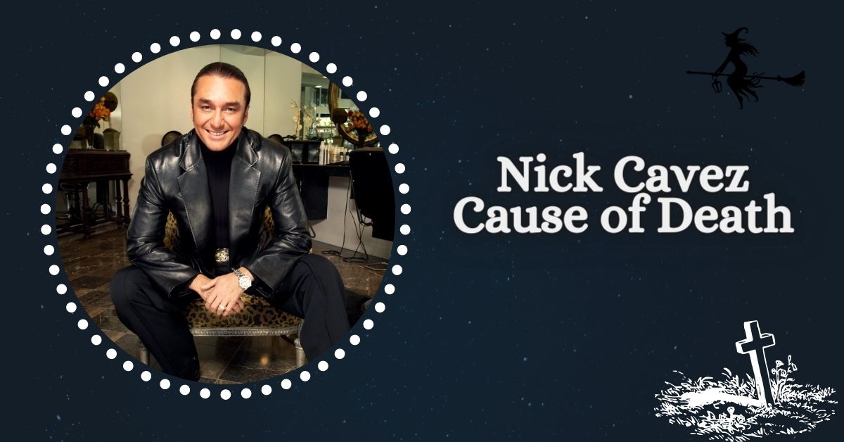 Nick Cavez Cause of Death