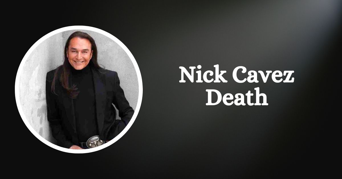 Nick Cavez Death