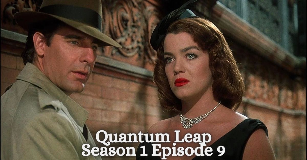 Quantum Leap Season 1 Episode 9