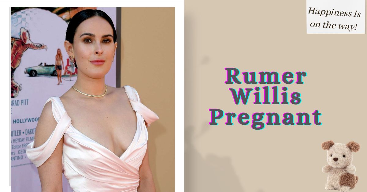 Rumer Willis Pregnant