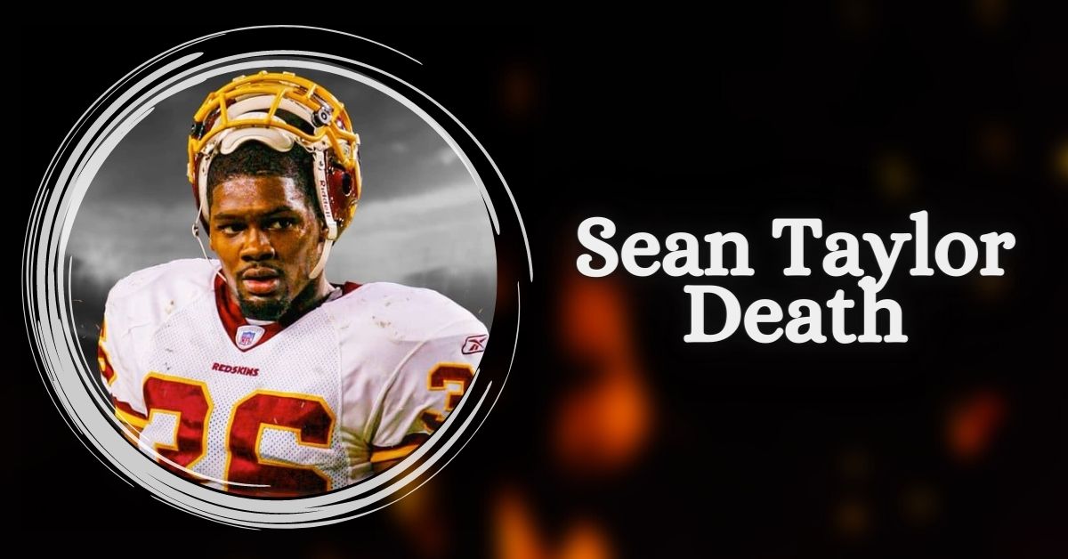Sean Taylor Death